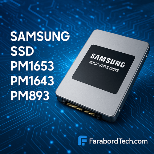 Samsung Enterprise SSD PM1653 PM1643 PM893 on blue tech background - FarabordTech