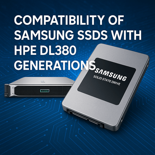 Samsung PM1653 PM1643 PM893 SSD compatibility with HPE DL380 Gen9 Gen10 Gen10 Plus servers